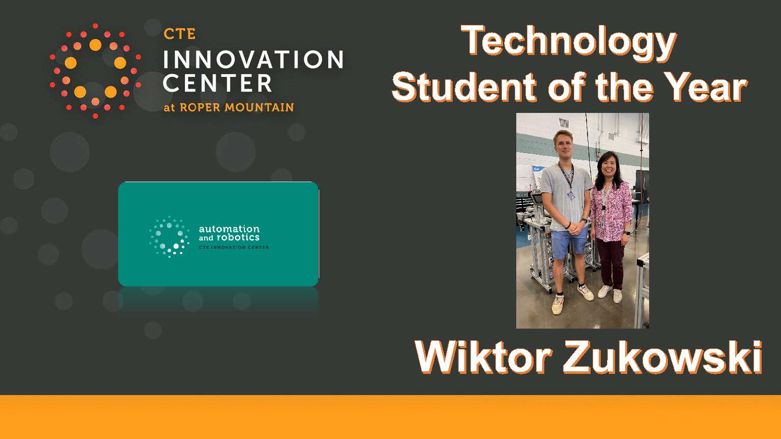 Technology Student of the Year Wiktor Zukowski